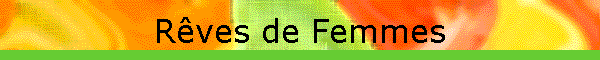 Rves de Femmes